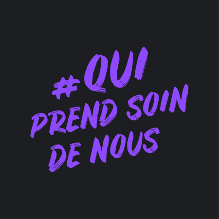 #QuiPrendSoinDeNous